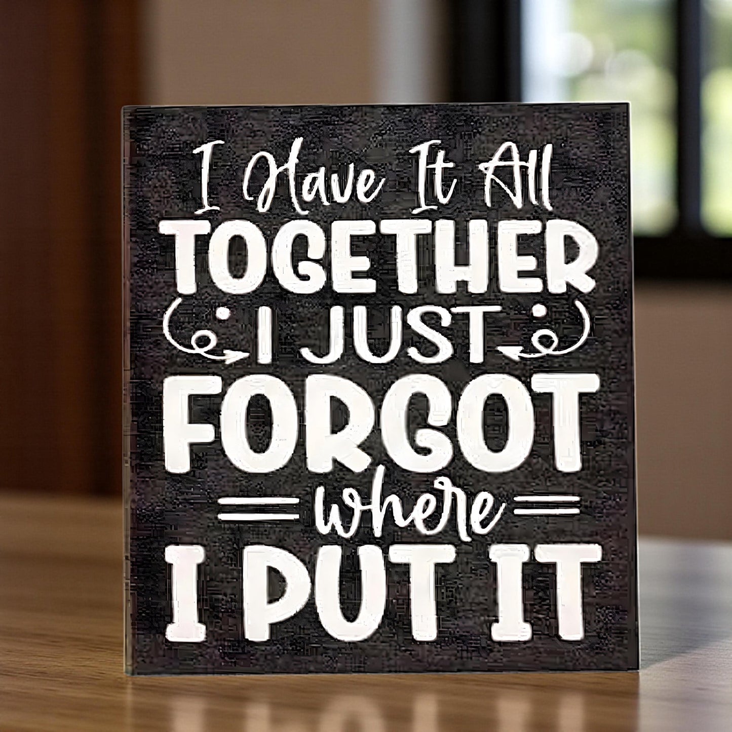 Funny Fridge Magnet: I Have It All Together, USA Handmade