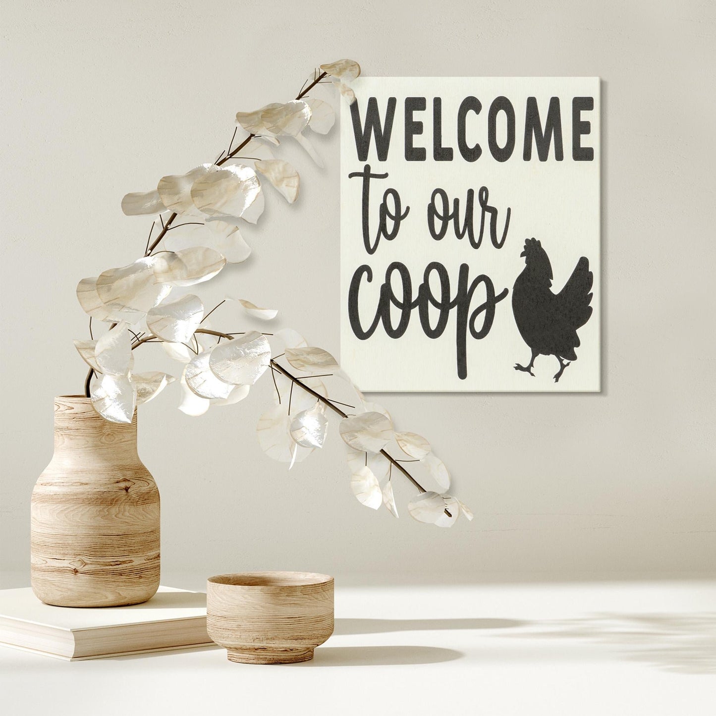 Welcome To Our Coop Chicken Sign: Farmhouse Barn Decor