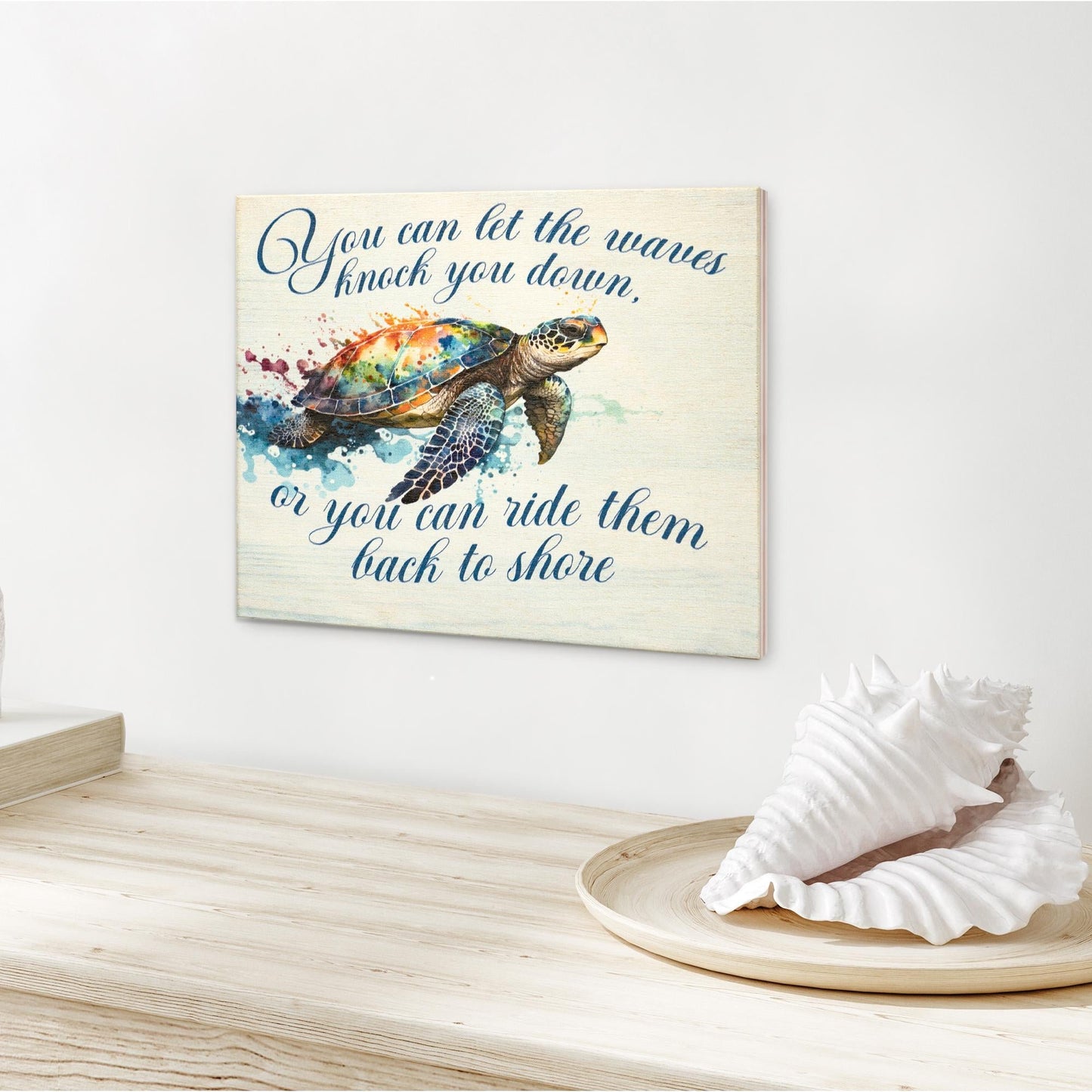 Sea Turtle Wooden Sign: Motivational Ocean Theme Wall Art