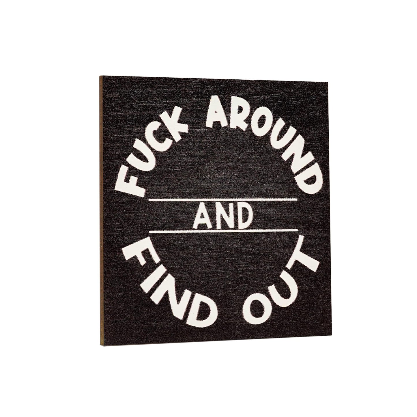 Just So We are Clear, IDGAF, Funny Magnet