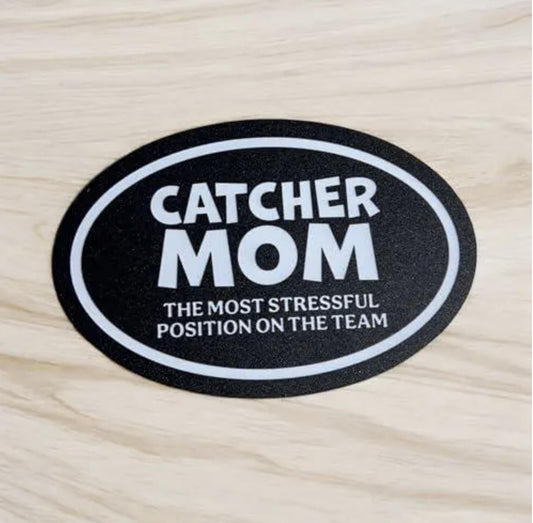 Catcher Mom Magnet: Funny Baseball Mom Gift