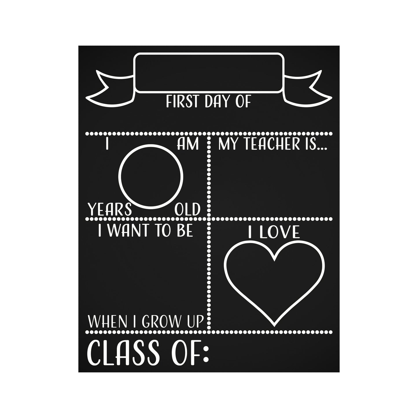 First Day Last Day School Chalkboard, Reversible