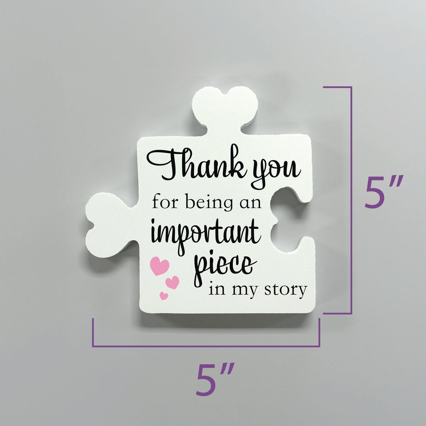 Thank You for Being an Important Piece in My Story Puzzle Sign, Gratitude Gift