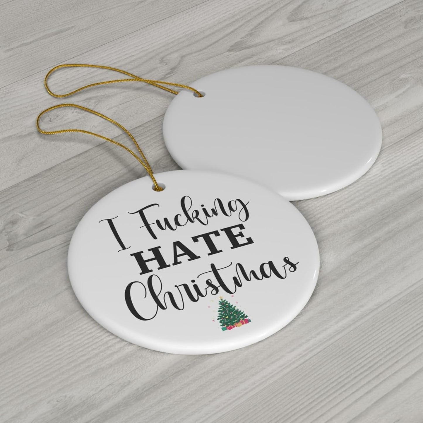 Funny I Hate Christmas Ornament