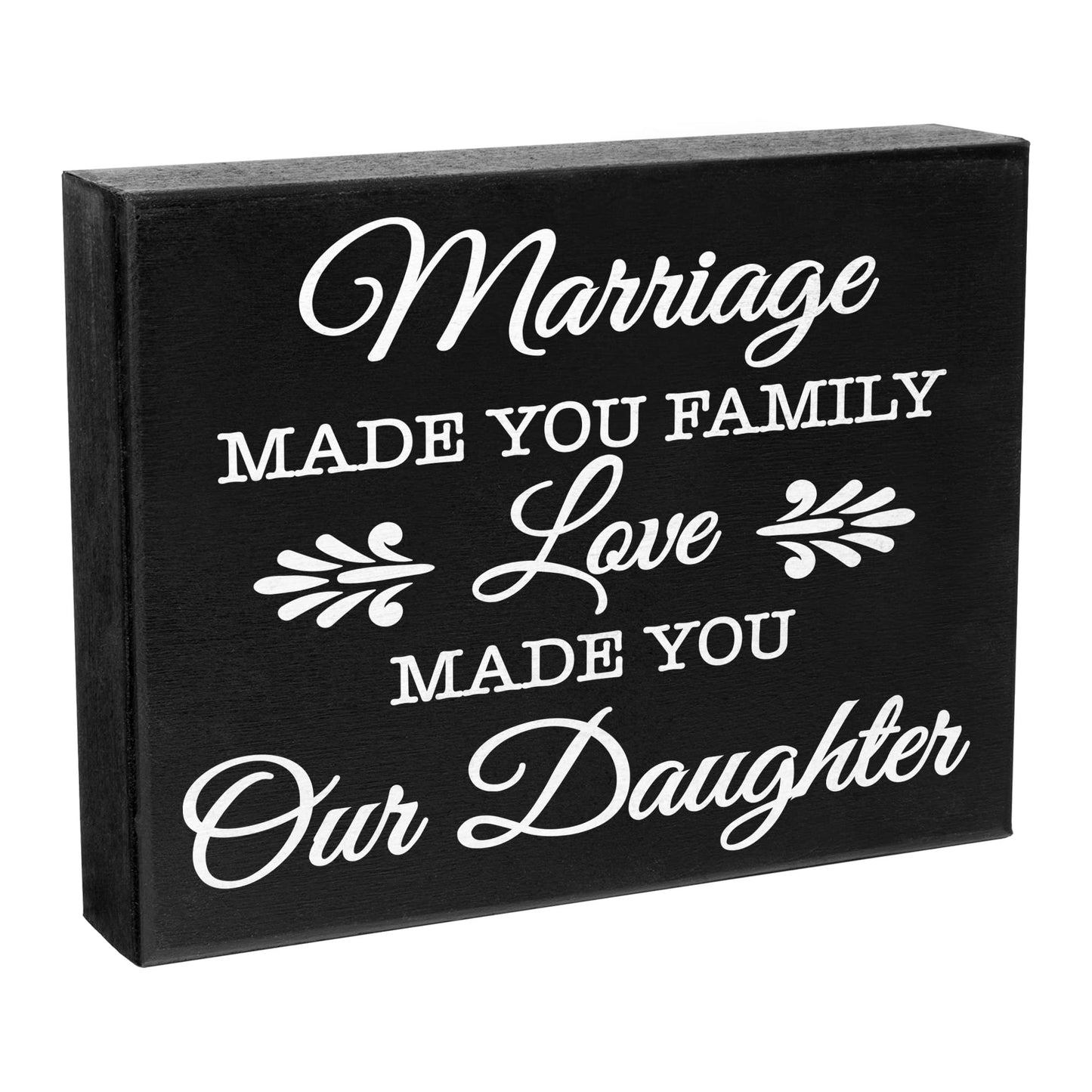 JennyGems Daughter in Law Gifts, Marriage Made You Family Love Made You Our Daughter Wooden Sign, Wedding Gift
