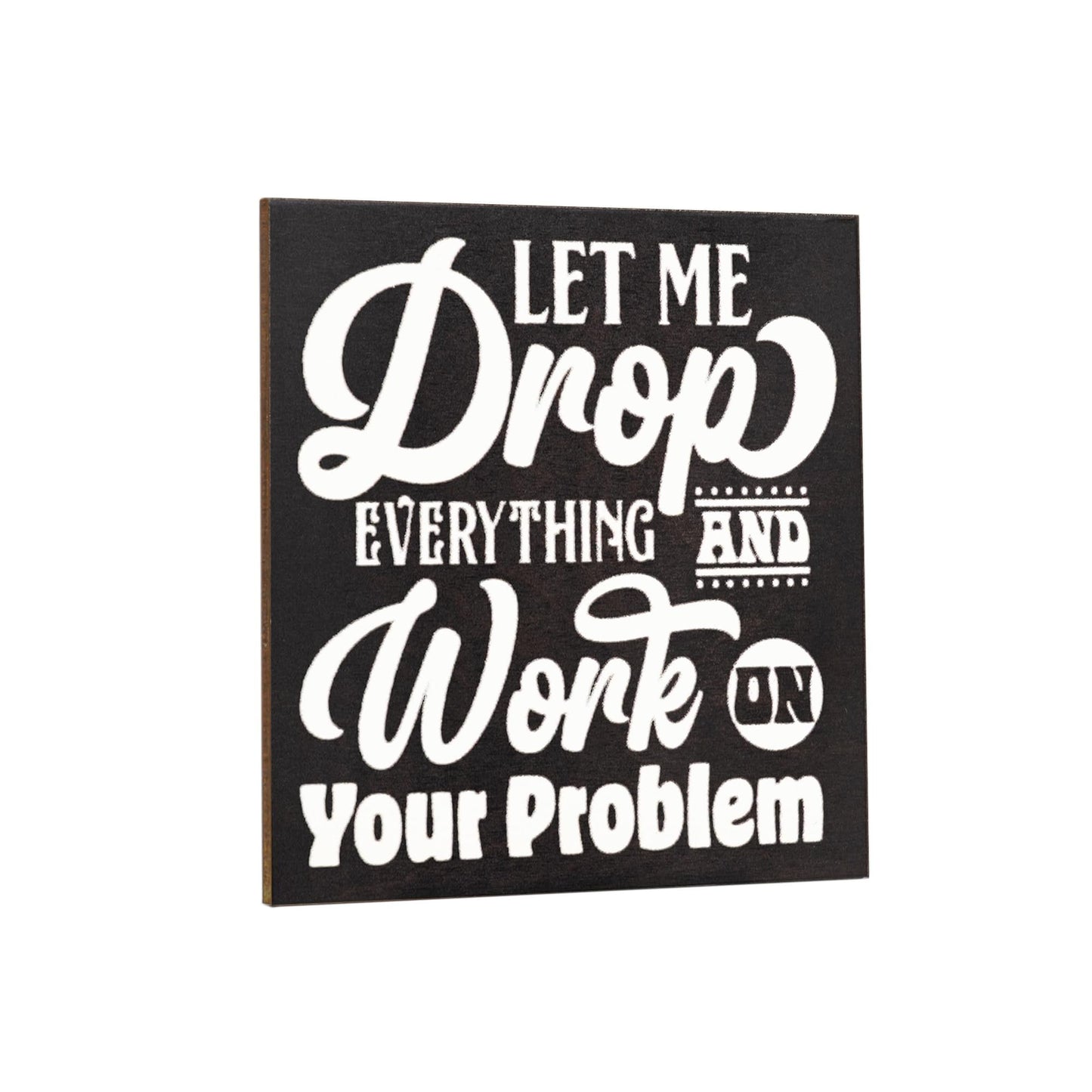 Just So We are Clear, IDGAF, Funny Magnet