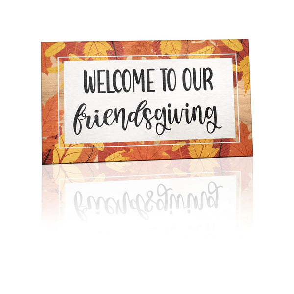 Friendsgiving Decorations, Fall Decor Friendsgiving Sign, Welcome to Our Friendsgiving, Thanksgiving Decorations