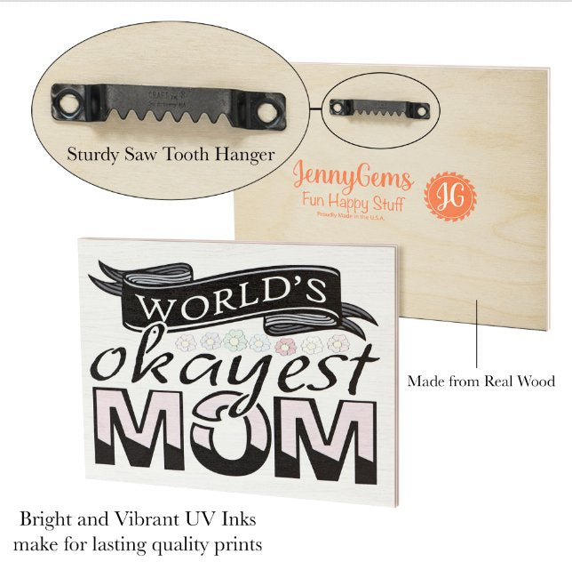 Funny Gift for Mom - World's Okayest Mom Sign - Mother's Day Decor - Wall Shelf
