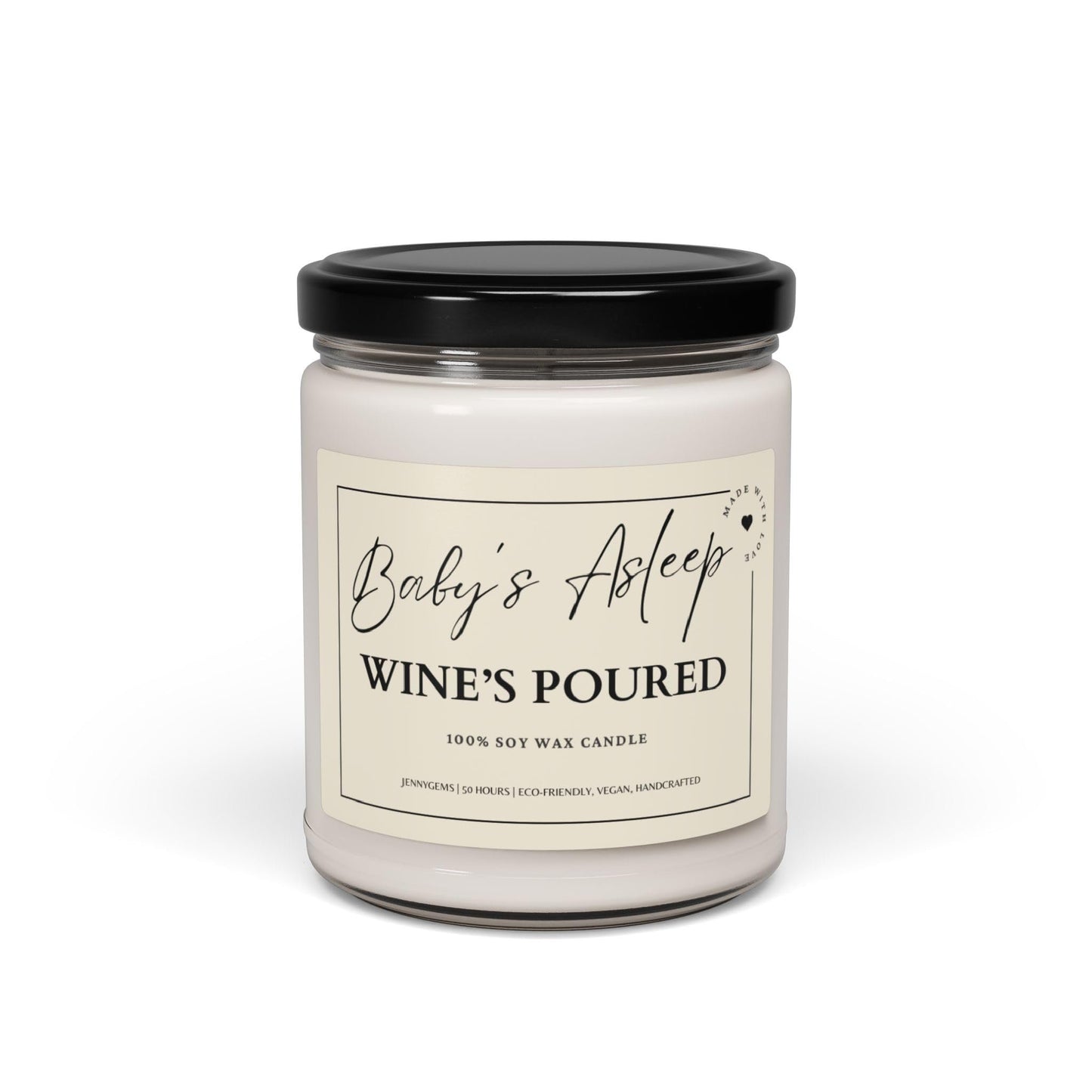 Baby's Asleep, Wine's Poured - New Mom Gift, Baby Shower, Pregnant Mom, Mom Naps, Baby Sleeping Time, Soy Candle