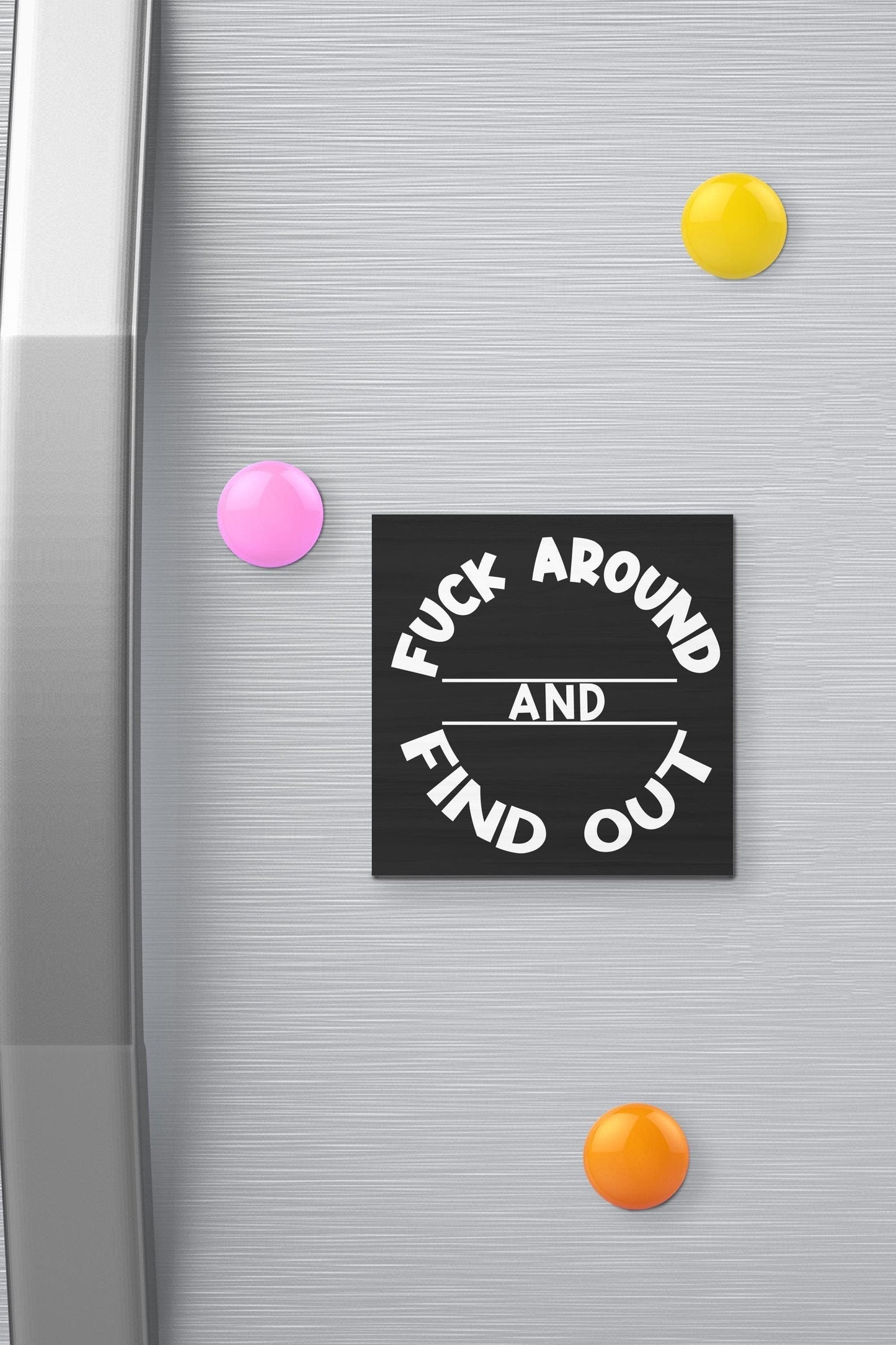 FAFO Funny Fridge Magnet: Sassy Kitchen Decor (3 x 3 Inch)