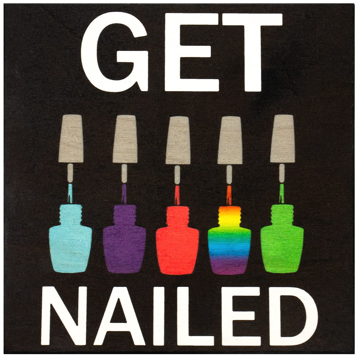 JennyGems Funny Nail Salon Wooden Sign, Get Nailed, Nail Manicurist or Stylist Gift
