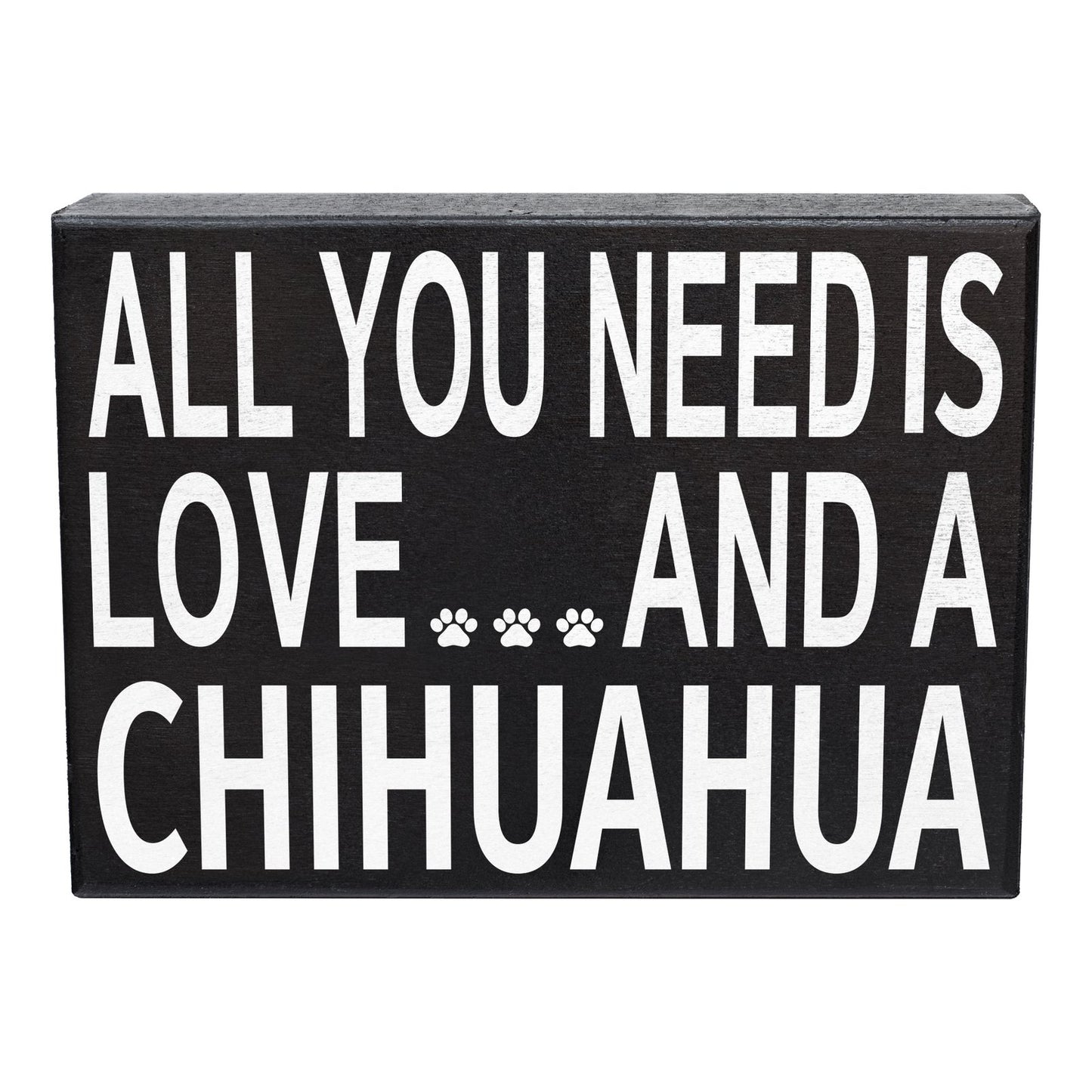 JennyGems All You Need Is Love and a Chihuahua Sign, Chihuahua Gift Decor