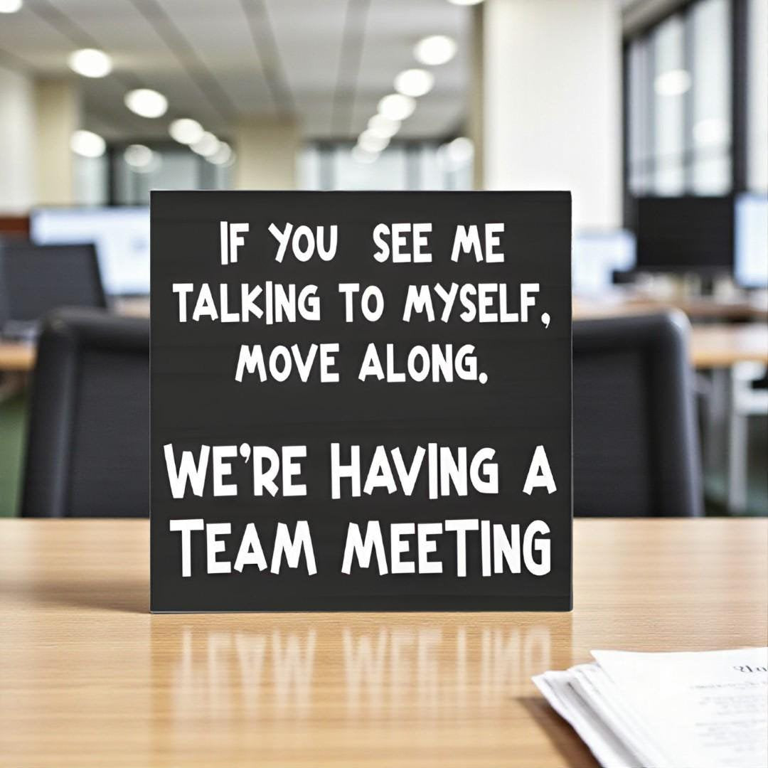 Funny Fridge Magnet: Snarky Office Humor - Team Meeting