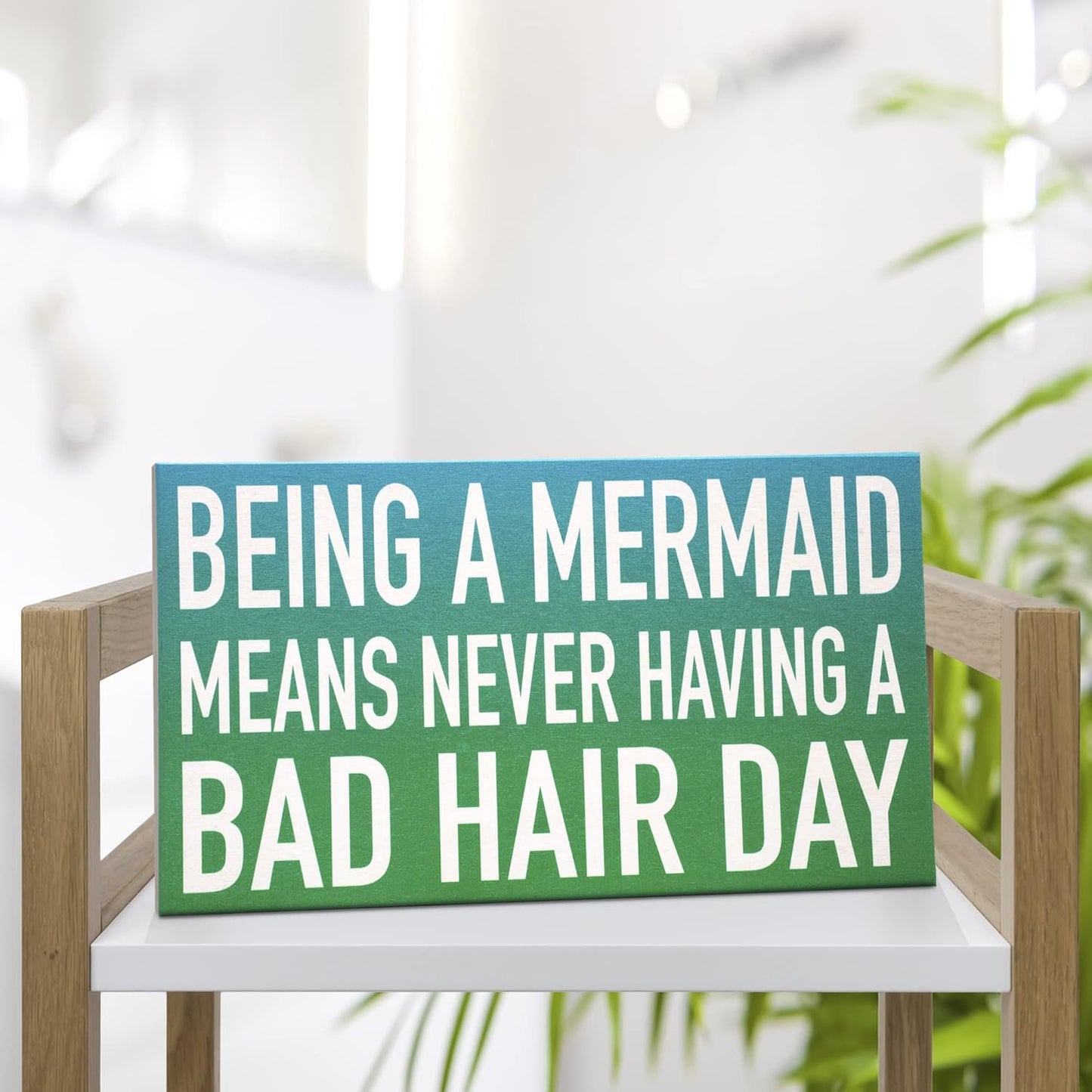 Mermaid Bad Hair Day Sign