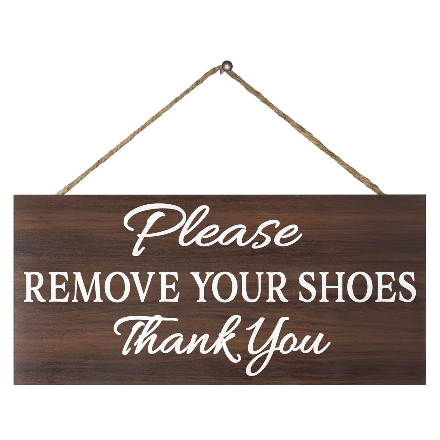 Please Remove Your Shoes Thank You, No Shoes Sign