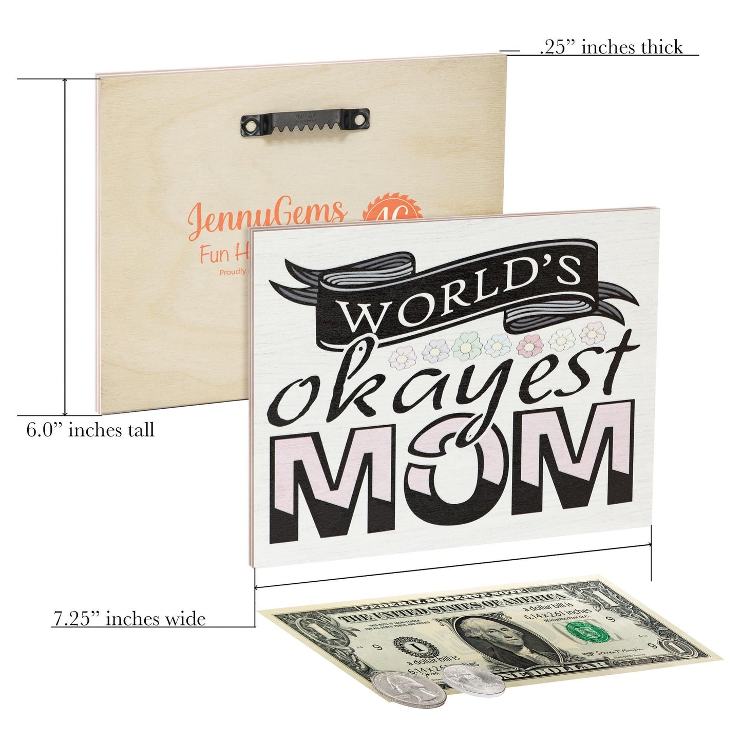 Funny Mom Sign: World's Okayest Mom, Sarcastic Gift