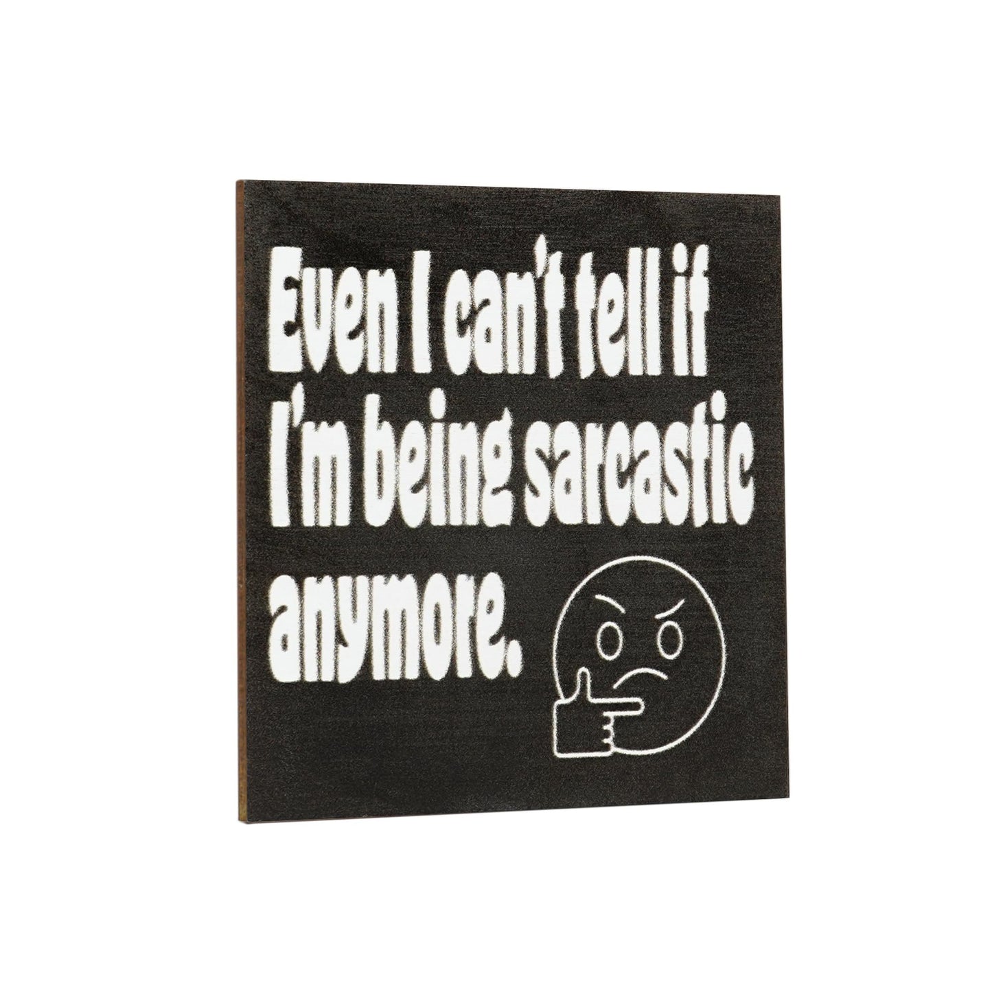 Just So We are Clear, IDGAF, Funny Magnet