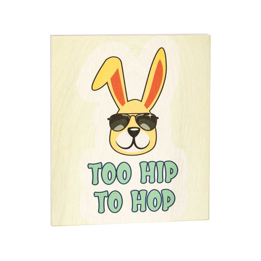 JennyGems Easter Decorations, Too Hip To Hop Easter Sign, Farmhouse Easter