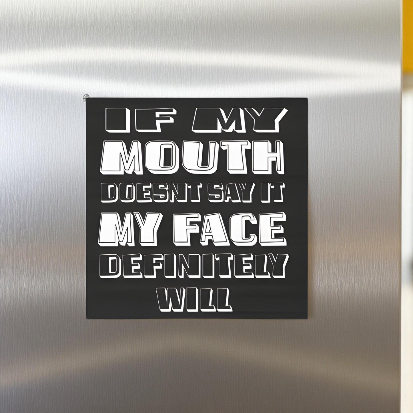 Funny Fridge Magnet: Sassy Humor Office Decor, Handmade USA