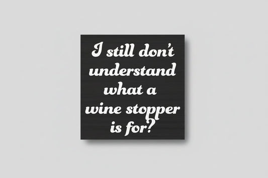 Funny Wine Stopper Magnet: Humorous Kitchen Decor, Friend Gift