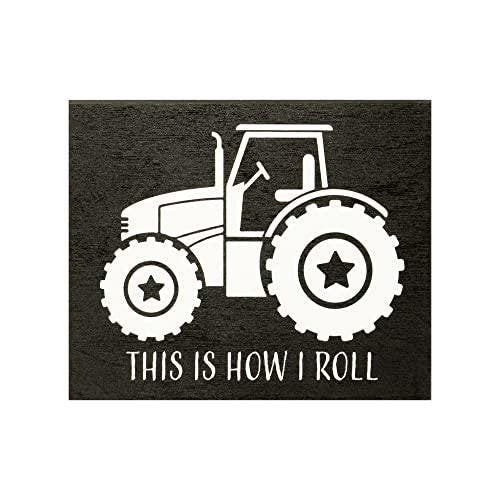 Funny Tractor Sign: This Is How I Roll, Farmhouse Decor