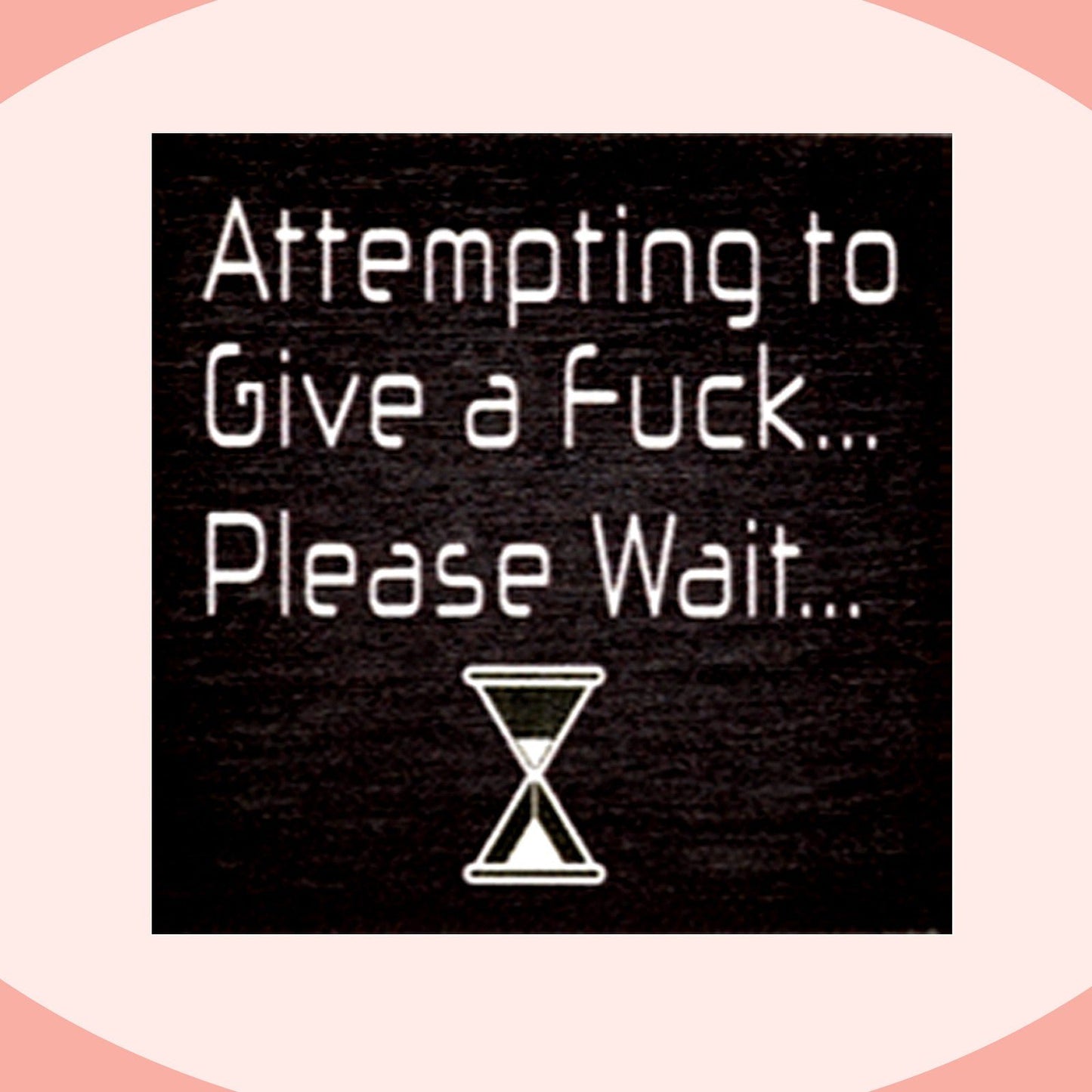 JennyGems Attempting to Give Please Wait Fun Fridge Magnet, Refrigerator Magnet