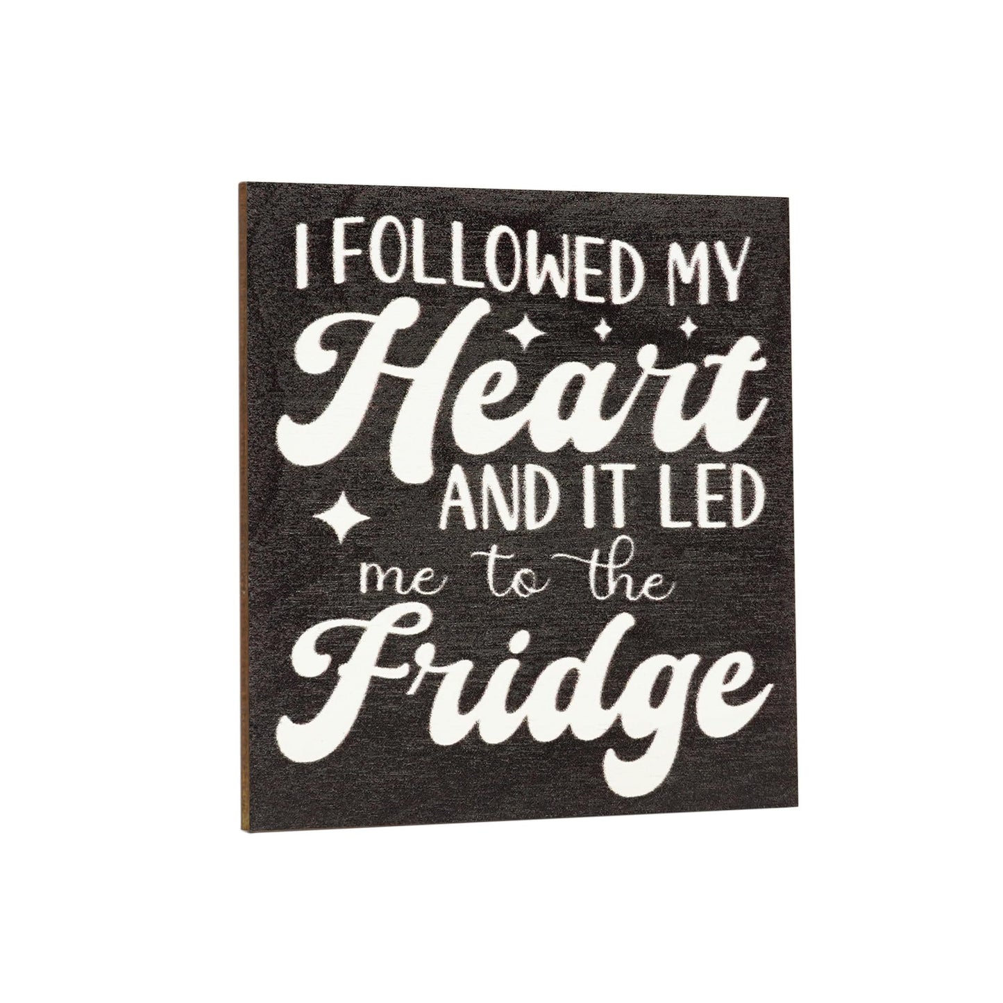 Just So We are Clear, IDGAF, Funny Magnet