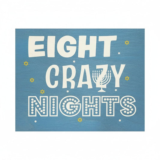 Hanukkah Decorations, Hanukkah Party Decorations, Chanukah Decorations, Hanukkah Gifts, 7.25x6 Inch Wood Sign, 8 Crazy Nights
