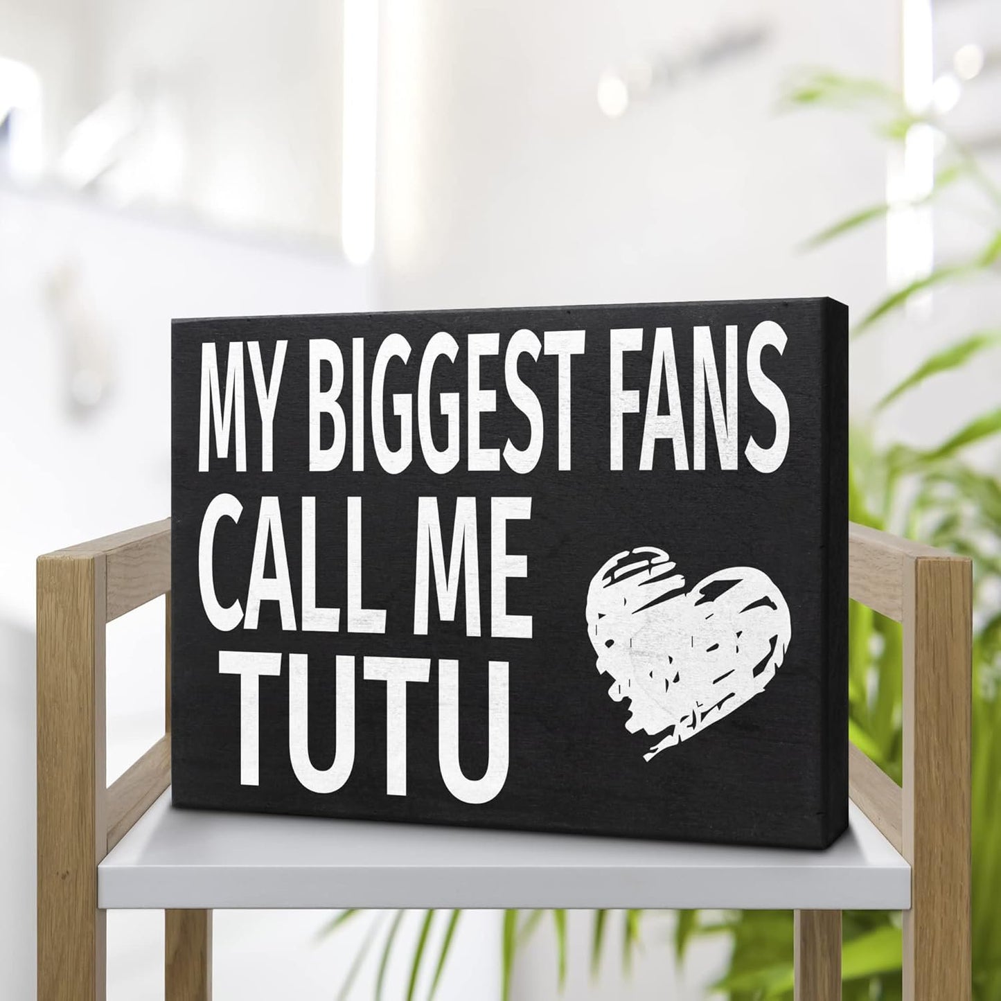 JennyGems Tutu Gifts, My Biggest Fans Call Me Tutu Wooden Sign, Shelf Decor and Wall Hanging, Made in USA
