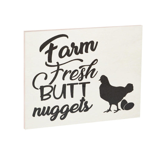 Farm Fresh Butt Nuggets Sign: Funny Chicken Coop Decor
