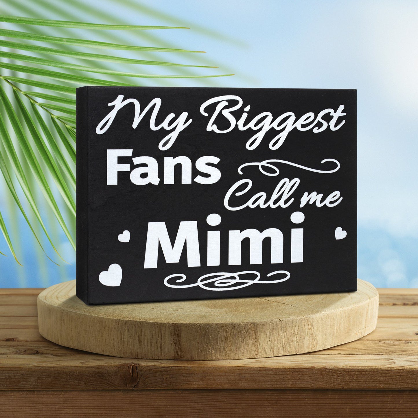 Mimi Gifts, My Biggest Fans Call Me Mimi Sign, Mother's Day Gift for Mimi