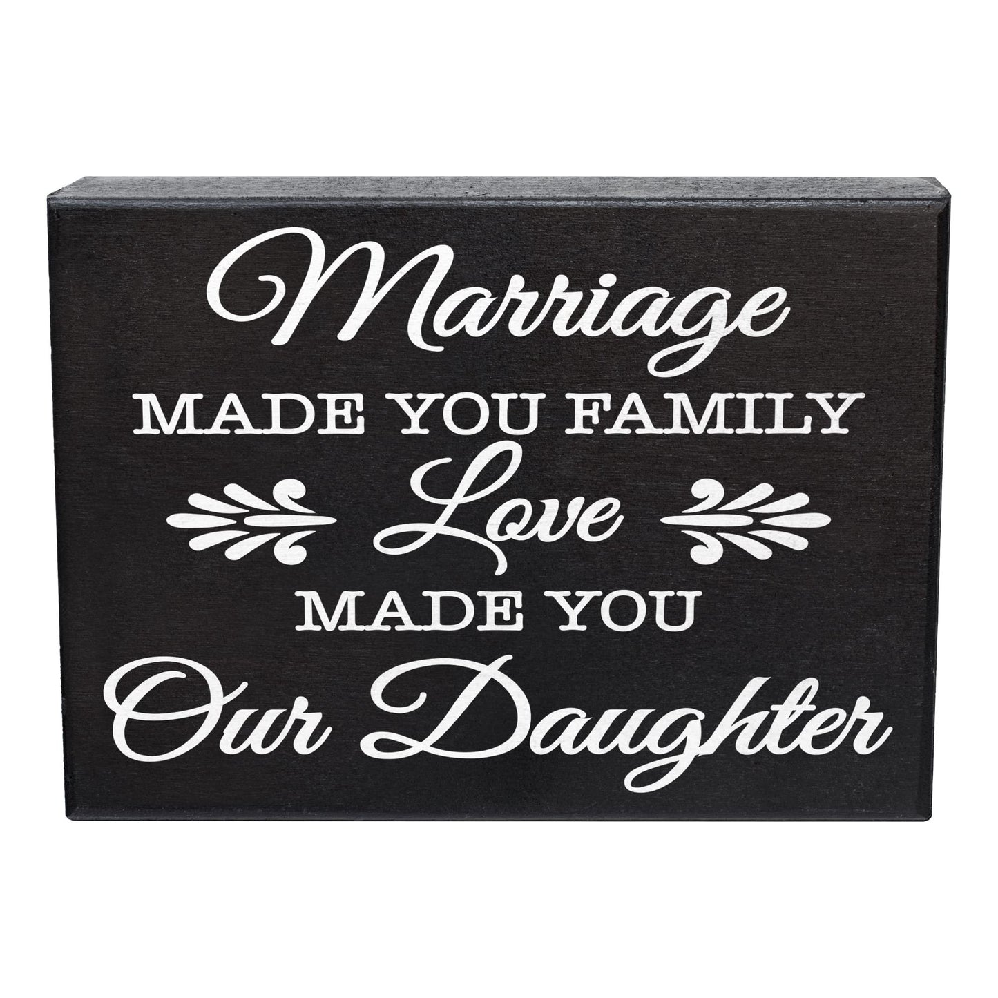 JennyGems Daughter in Law Gifts, Marriage Made You Family Love Made You Our Daughter Wooden Sign, Wedding Gift