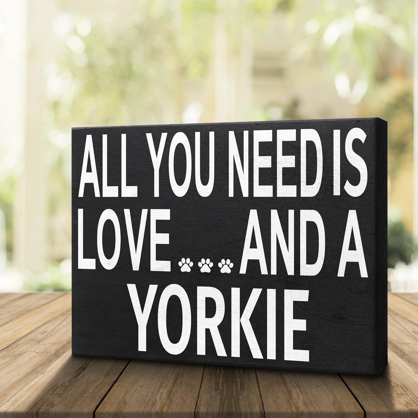 JennyGems Yorkie Gifts, All You Need is Love and a Yorkie Wooden Sign, Yorkshire Terrier Dog, Wall Hanging and Shelf Decor, Made in USA
