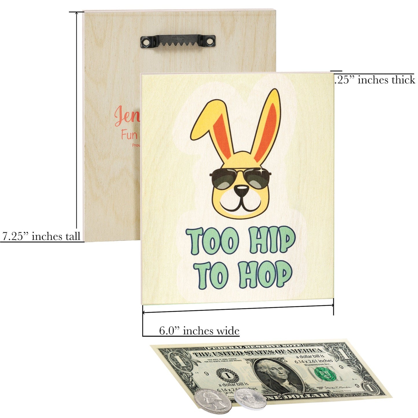 Funny Easter Bunny Wooden Sign: Too Hip To Hop, Farmhouse Decor