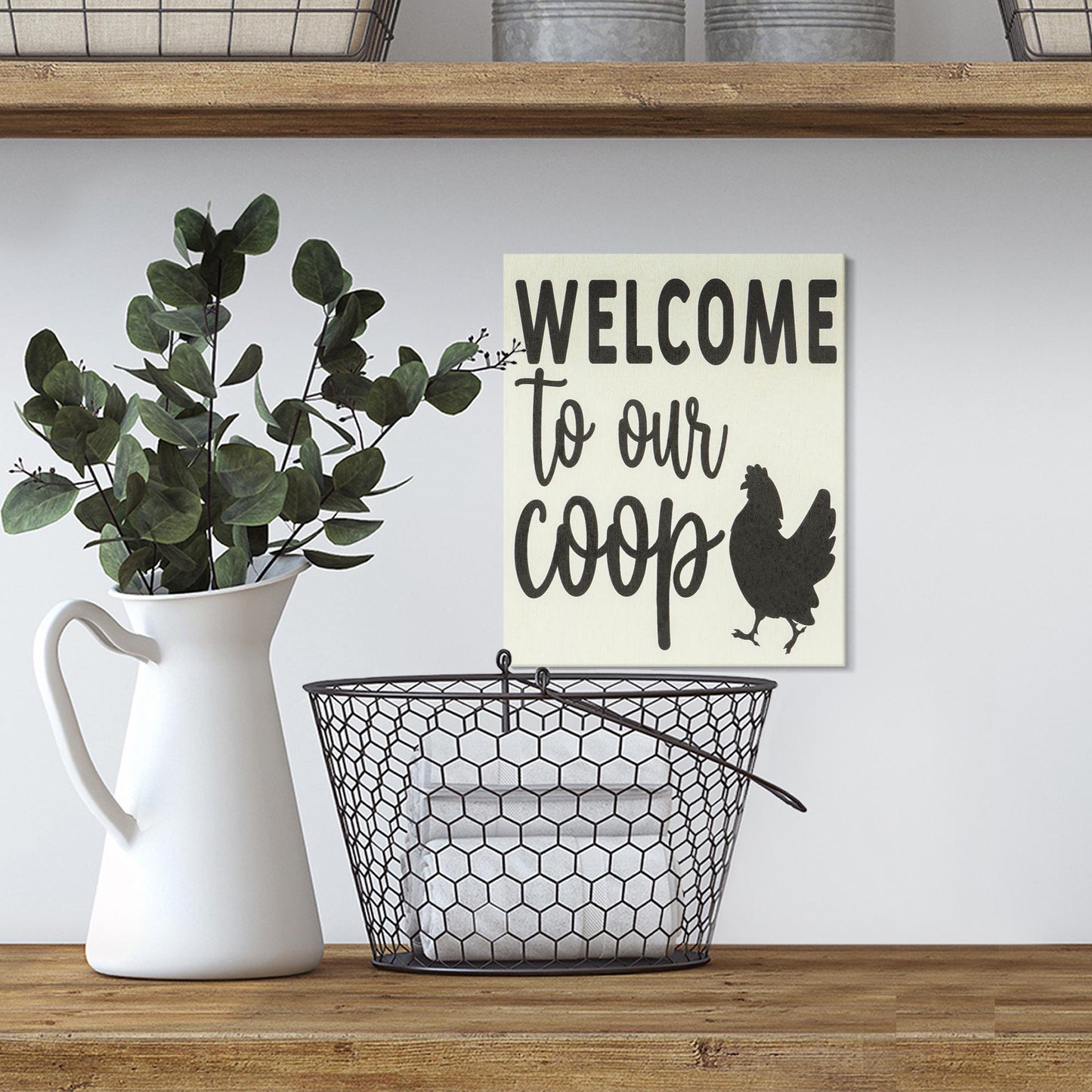 Welcome To Our Coop Chicken Sign: Farmhouse Barn Decor