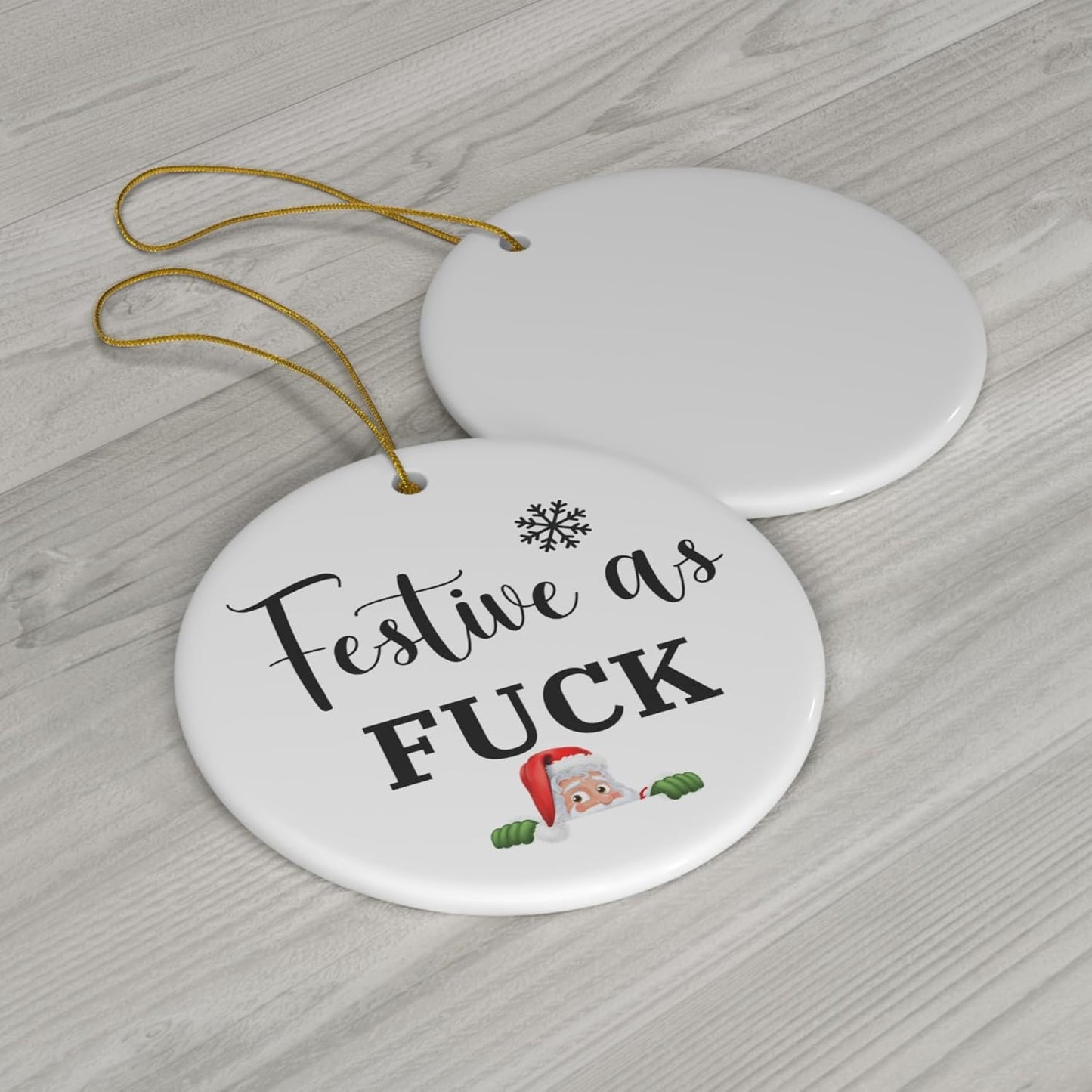 Funny Christmas Ceramic Ornament, Offensive Decor, Festive Gag Gift, Sarcastic Xmas Decoration, Inappropriate Tree Ornament