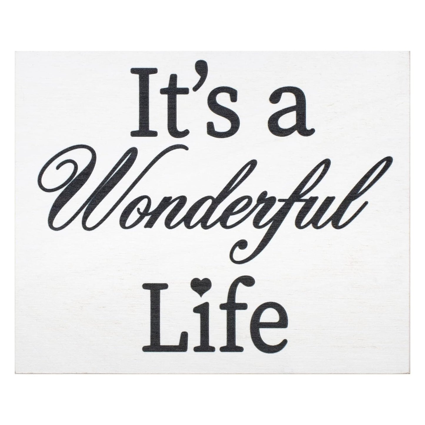 It's A Wonderful Life Wooden Sign