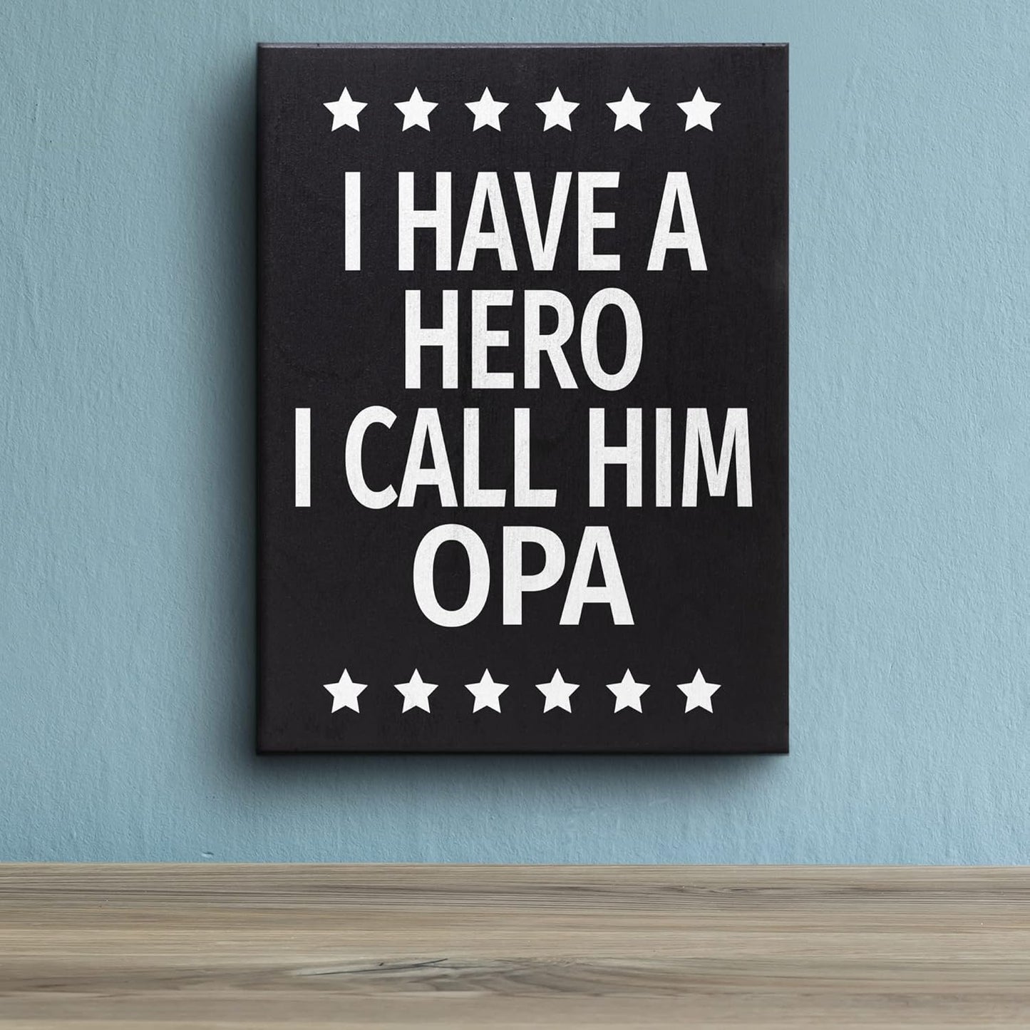 JennyGems Opa Gifts, I Have a Hero I Call Him Opa Wooden Sign, Shelf Decor and Wall Hanging, Made in USA