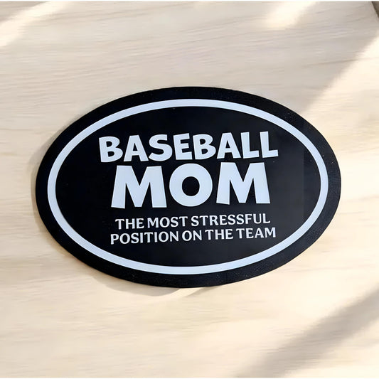 Funny Baseball Mom Magnet: Stressful Position Team Mom Gift