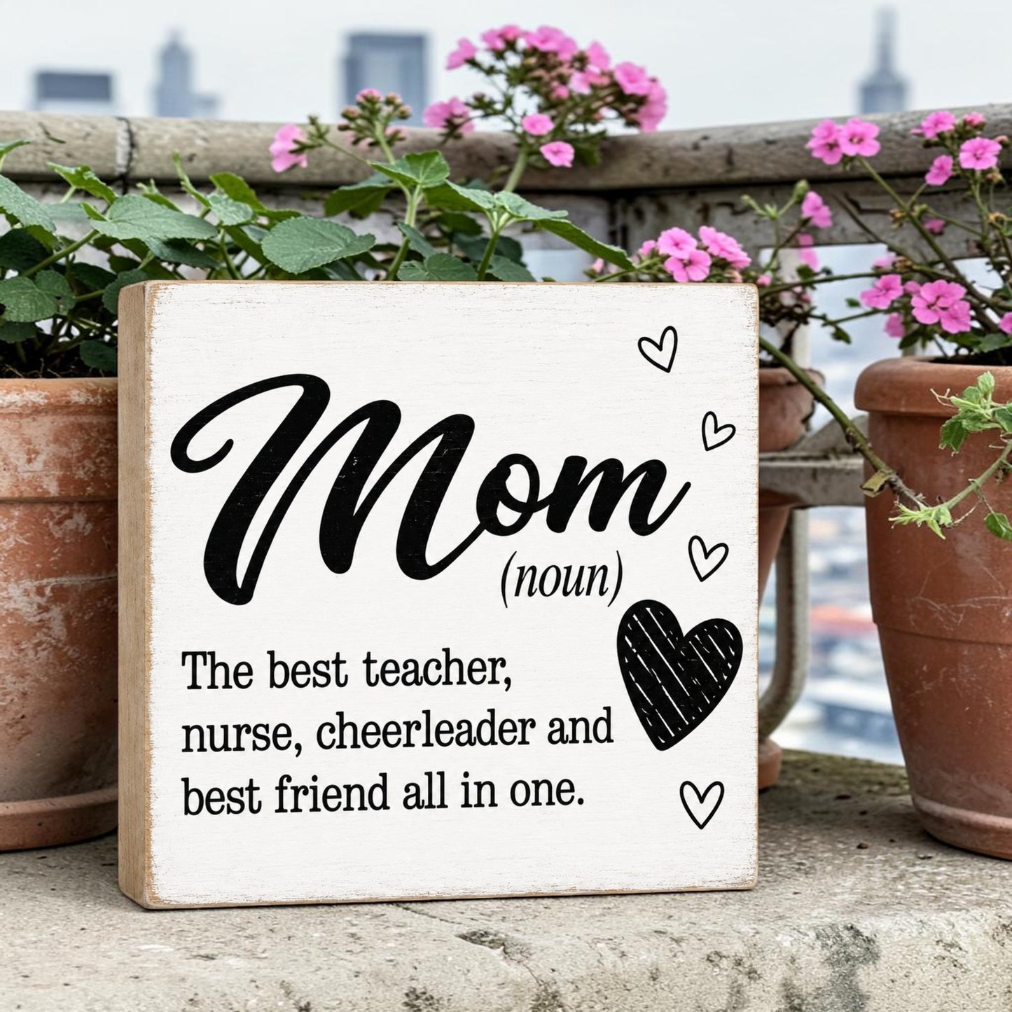 Mom Sign - Mom The Best Teacher, Nurse, Cheerleader, and Best Friend All In One - Mom Definition
