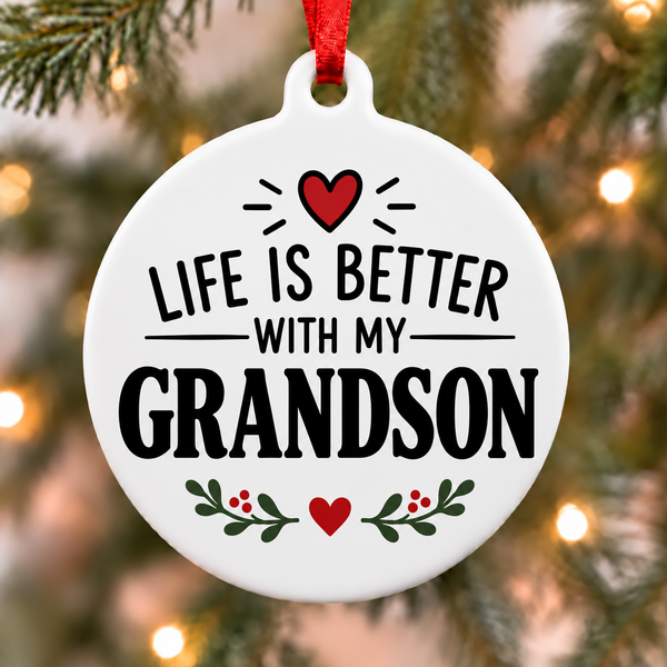 Life Is Better With My Grandson white PVC Christmas ornament close up on a tree with red ribbon