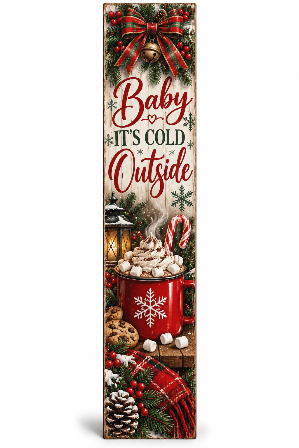 Baby It's Cold Outside Hot Cocoa PVC Porch Board on white background