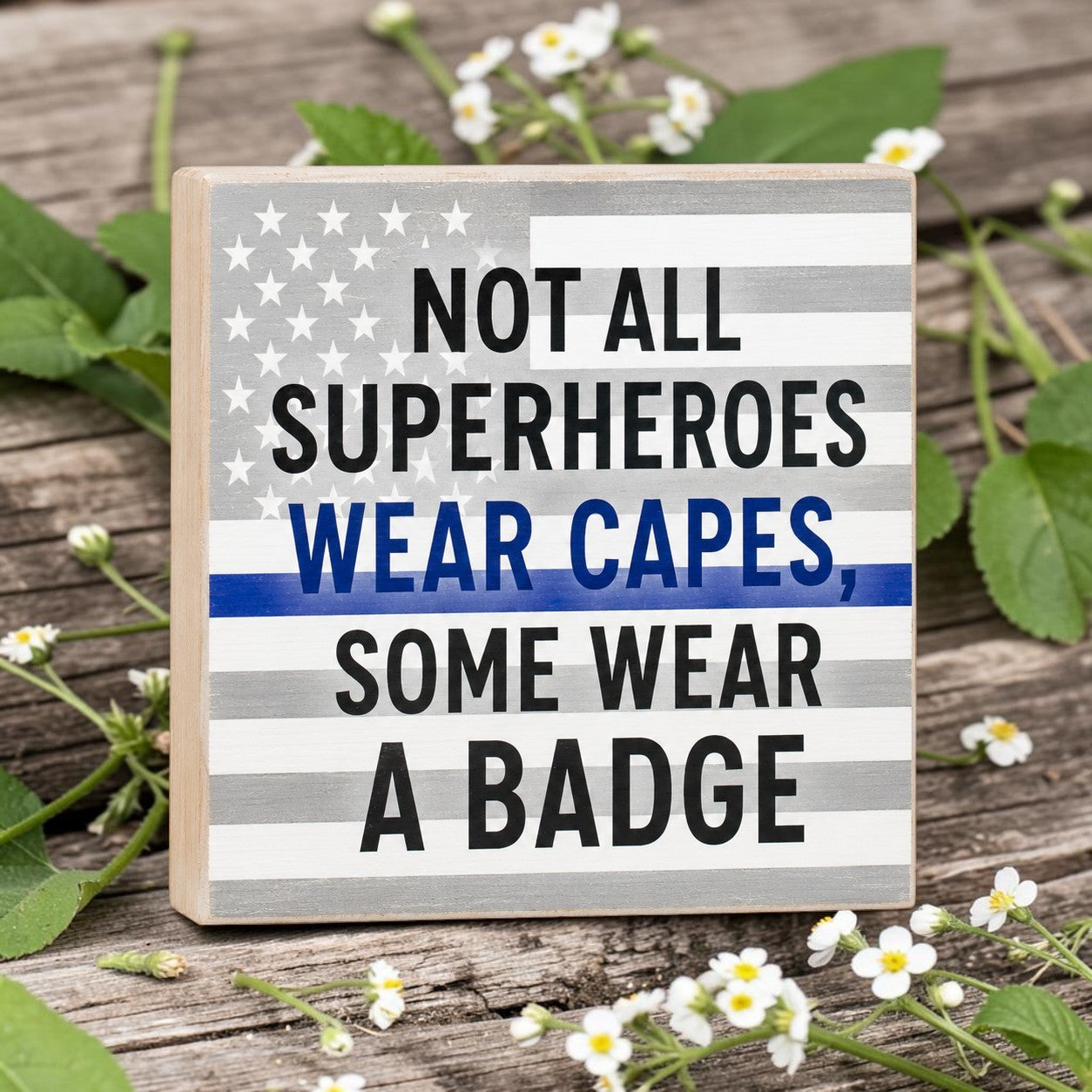 JennyGems Police Gifts, Not All Superheroes Wear Capes Some Wear a Badge Wooden Sign, Gift for Police Officers, Thin Blue Line