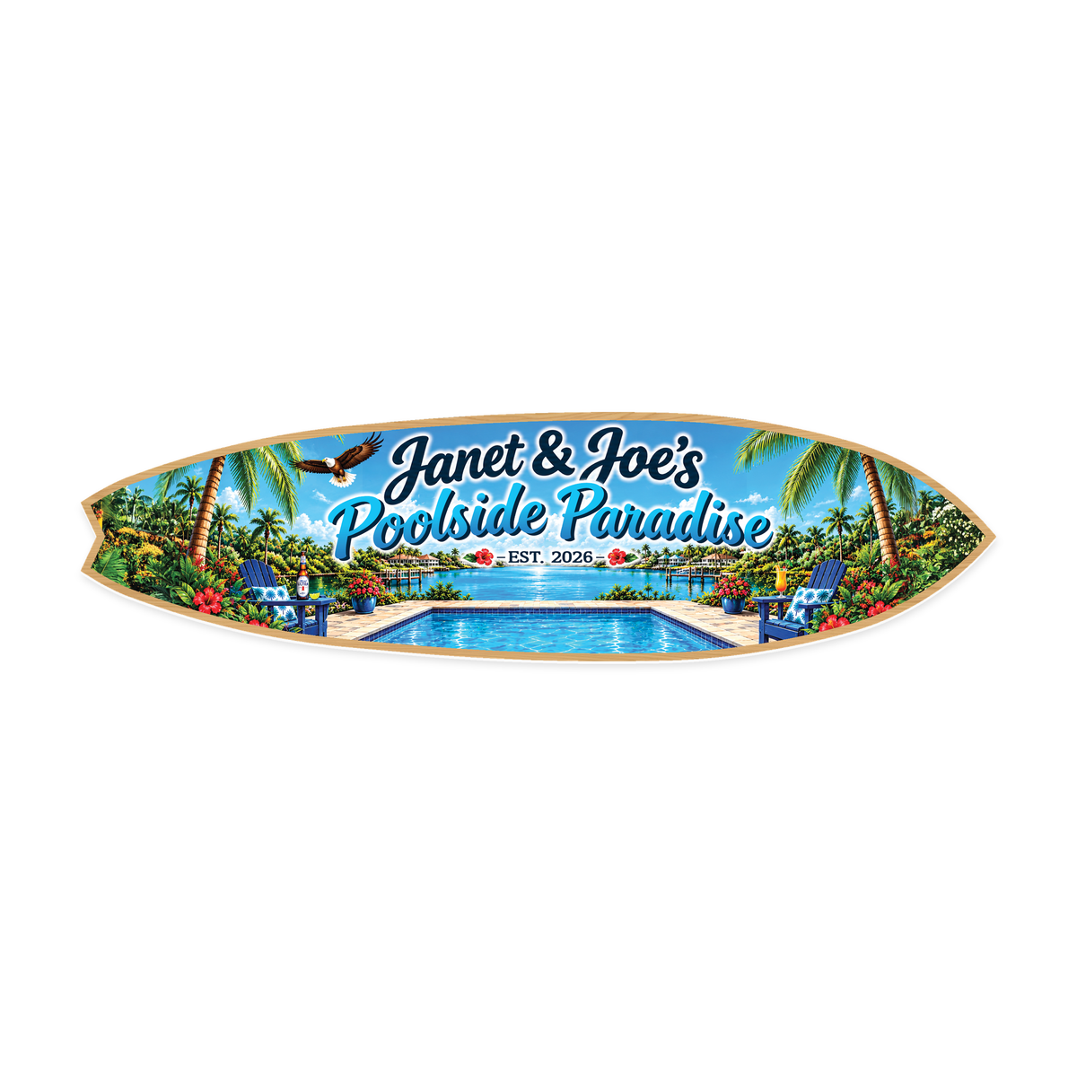 Personalized Janet and Joe’s Poolside Paradise surfboard sign, EST. 2026, with the original tropical artwork, printed wood-look border and white PVC edges on a white background.