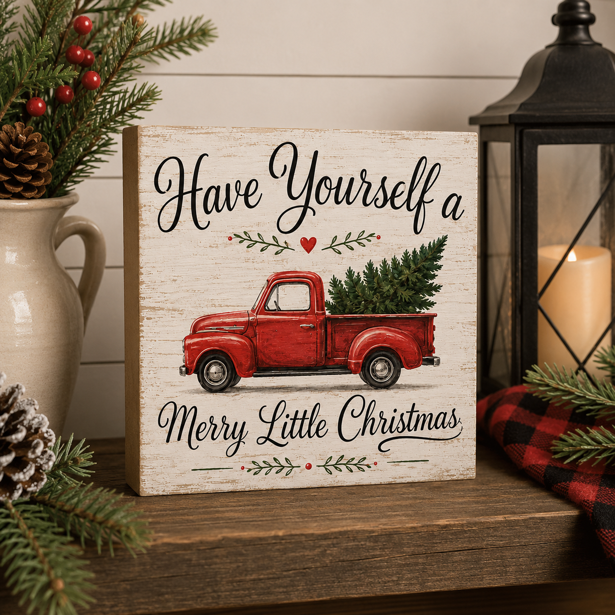 Have Yourself a Merry Little Christmas Red Truck Sign